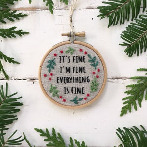 Funny Christmas Ornament Kit: It's Fine. I'm Fine. Everything is Fine. image 3