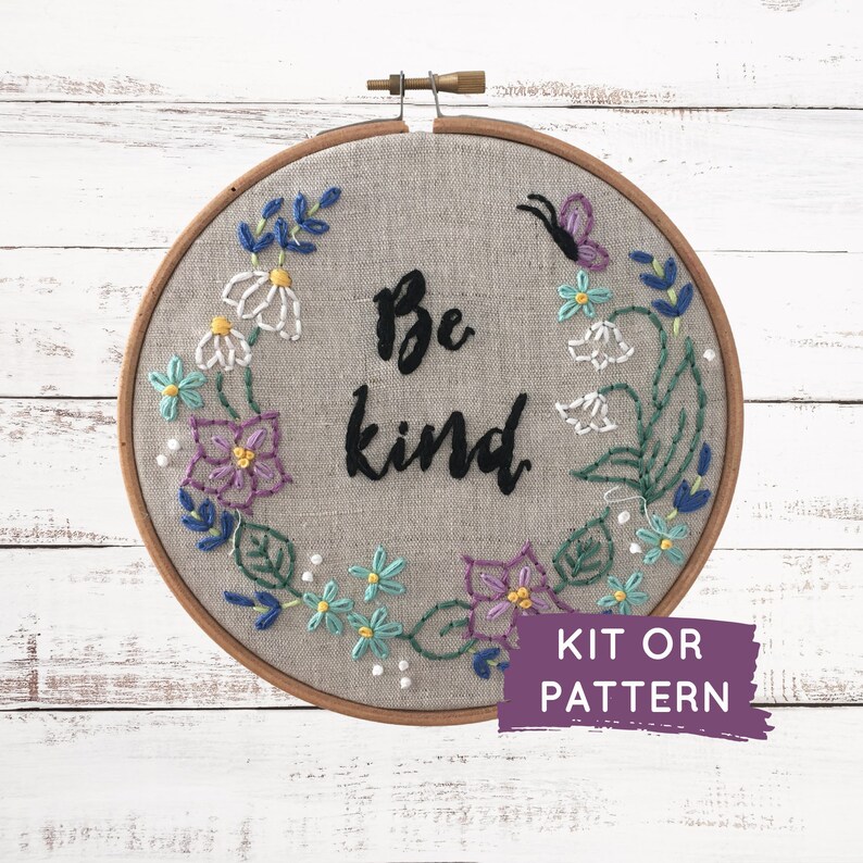 Be Kind Embroidery Kit Easy Beginner Embroidery Craft Kit Be Etsy
