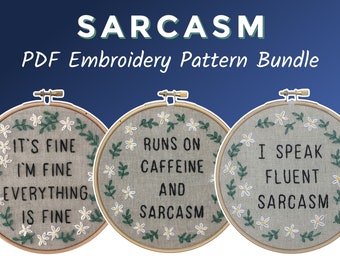 Sarcastic Embroidery Bundle: Snarky, Funny PDF Embroidery Patterns!