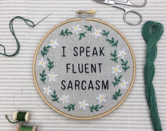 Sarcastic Embroidery: Funny Beginner Embroidery Kit