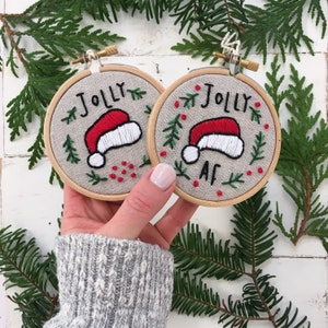 Jolly AF: Funny, Sarcastic Christmas Ornament Embroidery Kit