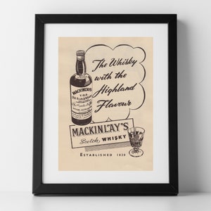 Mackinlay&#39;s Scotch Whisky Advert from 1955 - framed or unframed poster print - bar decor - vintage wall decor - Kitchen wall - Drinks Poster