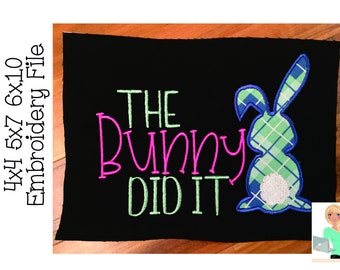 The Bunny Did It Applique | Easter Embroidery | Applique | Instant Download | Embroidery File Design