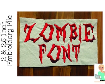 2 Sizes Zombie Embroidery Font Instant Download Embroidery File