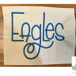 4x4, 5x7, 6x10 Hand Lettered Eagles Embroidery Design File | Embroidery | Eagles Embroidery | Embroidery Design File
