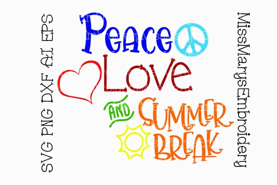 Download Svg Peace Love Summer Break Cutting File Dxf Ai Commercial Etsy