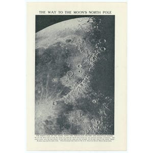 The Way To The Moon's North Pole 1920's Print. Genuine Original Vintage Book Page. Astronomy Gift Present. Planets Solar System Art.