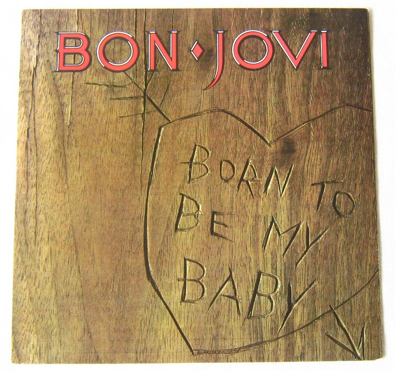 Bon Jovi Born To Be My Baby 7 vinyl single record 45 rpm Etsy