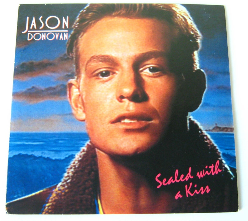 Джейсон Донован. Jason Donovan Sealed with a Kiss. Jason Donovan Sealed with a Kiss год. Sealed with a Kiss Jason Donovan обложка альбома.