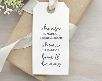 A Home is Made of Love and Dreams Stamp | New Home Quote