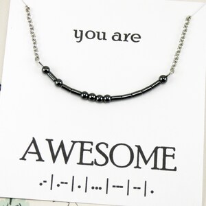 You are Awesome Necklace, morse code jewelry inspirational words, hidden, secret message necklace, motivational gifts, hematite, strength