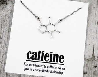 Caffeine Molecule Necklace, caffeine quote, science necklace, chemistry jewelry, meaningful gifts for friends, inspirational, nerdy jewelry