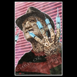 Freddy Krueger Syringe Nightmare Elm Street Print By Artist Chris Oz Fulton Signed