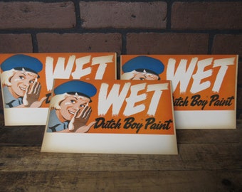 Three Signs - Vintage 1955 Dutch Boy Wet Paint Sign