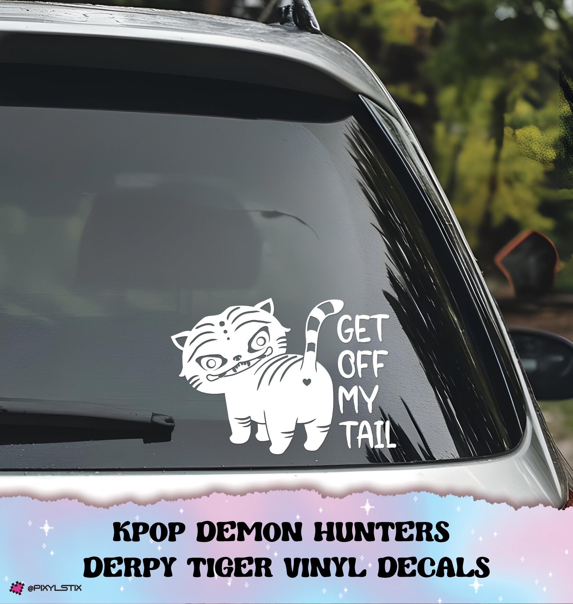 KPDH | Kpop Demon Hunters | Derpy Tiger 'Get Off My Tail' Vinyl Decal | Removable & Permanent | Kpop Fan Art | For Laptop, Car, Tumbler etc!