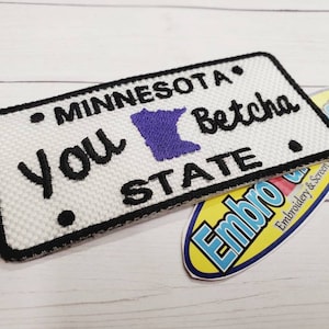 Minnesota You Betcha  State 4 X 1.75  Embroidered iron on white and Purple State Patch-Custom Patch