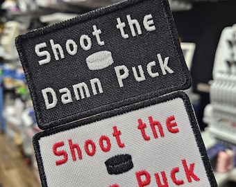 Shoot The Damn Puck Hockey 3.50X2.25 Embroidery Iron on or Sewn On Patch