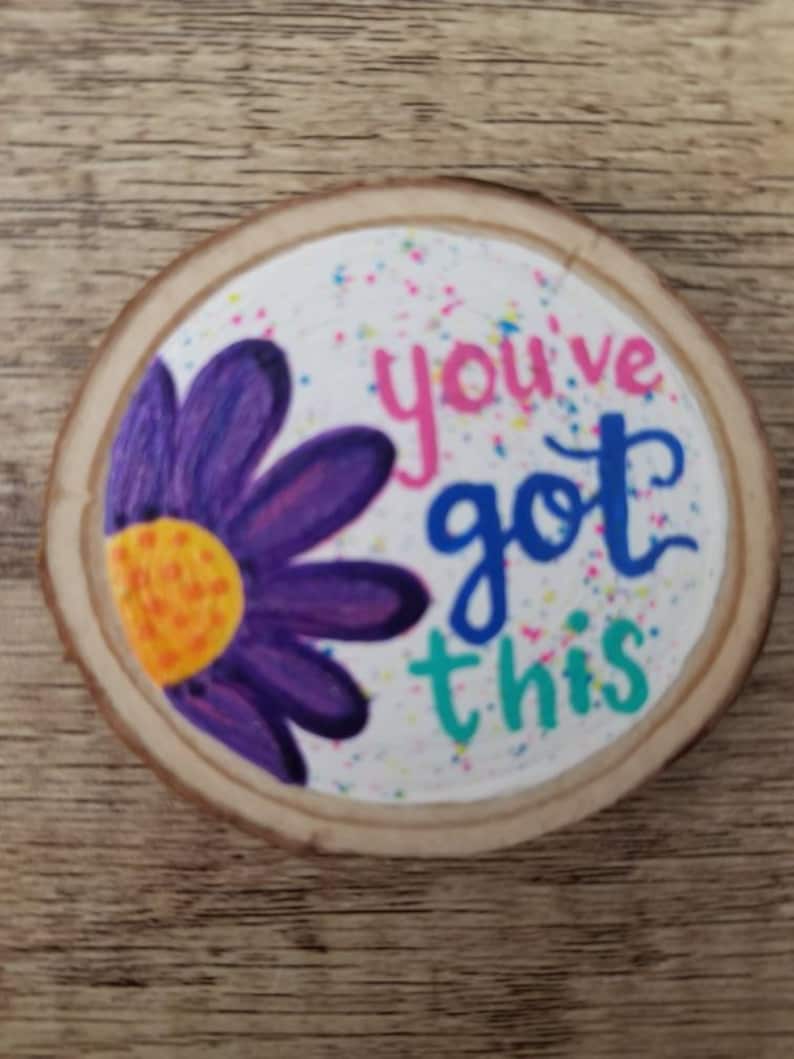 You/'ve got this wood magnet