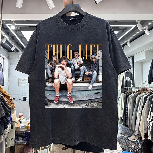 Retro The Golden Girls Thug Life T-shirt