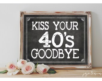 Kiss The 40s Goodbye Etsy Kiss The 40s Goodbye Etsy