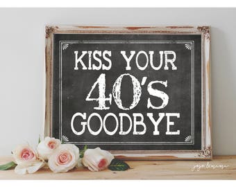 Kiss 40s goodbye | Etsy