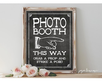 "Instant ""Photobooth This Way Schnapp eine Stütze und schlage eine Pose"" druckbare 8 x 10, 11 x 14 Hochzeit druckbare Tafel Ereignis Photobooth Schild."