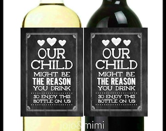 INSTANT Wine Label 'OUR CHILD might be the reason you drink' Printable Wine Label Instant Wine Gift Teacher Gift