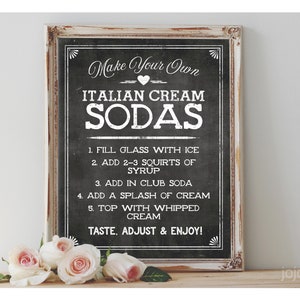 Instant &#39;Make your own ITALIAN CREAM SODAS&#39; Printable Sign Chalkboard Party Decor Italian Soda Bridal or Event Size Options
