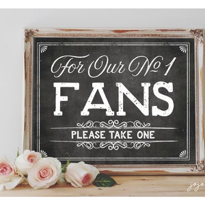 Letrero imprimible instantáneo 'Para nuestros FANS número uno, tome uno' Letrero imprimible para eventos, fiesta de bodas, letrero imprimible para fanáticos en pizarra, boda al aire libre