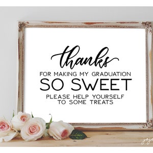 Instant &#39;Thanks for making my Graduation SO SWEET take a treat&#39; Printable Graduation Dessert Table Sweet Station Simple Modern Sign