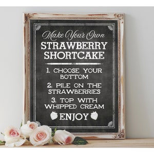 Instant 'Make your own STRAWBERRY SHORTCAKE' Printable Sign Chalkboard Party Decor Strawberry Birthday or Event Size Options