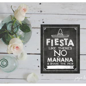 INSTANT 'FIESTA Like There's No Manana' Printable HASHTAG Sign ...