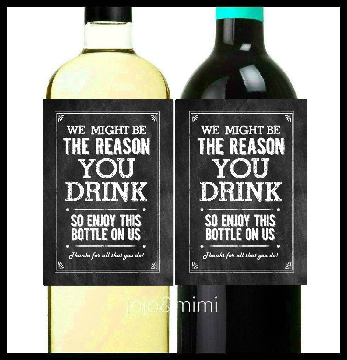 Instant Wine Label We might be the reason you drink