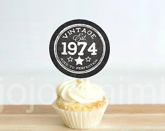 Instant 'VINTAGE 1974 Aged to Perfection' Printable Cupcake Toppers/ Tags Vintage Chalkboard Cheers to 50 Years Printable Party Decor