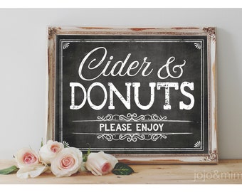 Instant 'CIDER AND DONUTS please enjoy' Printable Sign Chalkboard Printable Cider Donut Table Sign Fall Event Sign