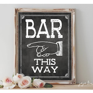Instant 'BAR THIS WAY' Bar Hand rechts en links directionele afdrukbare 8 x 10, 11 x 14 bruiloft afdrukbaar schoolbord