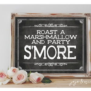 Instant &#39;Roast a Marshmallow and Party &#39;S&#39;MORE&#39; Printable 8x10, 11X14 Sign Chalkboard Printable Party Wedding Event Party Sign S&#39;more Table