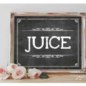 Instant &#39;JUICE&#39; Printable Sign Chalkboard Printable Party Decor Drink Table Juice Bar Bridal Shower or Event Size Options