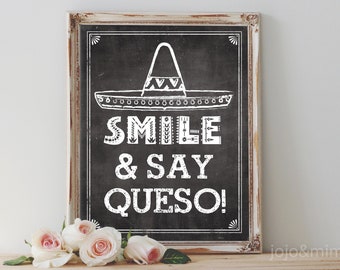 INSTANT 'SMILE & Say Queso!' Printable Fiesta Photo Sign Chalkboard Photobooth Fiesta Mexican Decor Size Options
