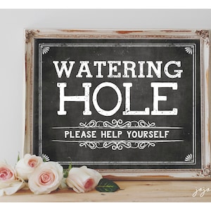 Instant &#39;WATERING HOLE Please Help Yourself&#39; Printable Sign Chalkboard Printable Party Decor Drink Table Water Soda Event Digital Sign