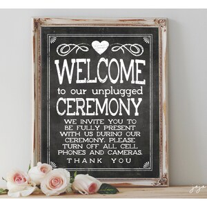 Instant &#39;WELCOME to our unplugged Ceremony&#39; Printable Wedding No Cell Phone or Camera Party Printable Chalkboard Size Options