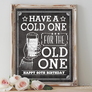&quot;Instant &quot;&quot;Cold One for the Old One&quot;&quot; druckbares 80er Jahre Geburtstagsschild &quot;&quot;Happy Birthday Cheers & Bier&quot;&quot; druckbare Tafel Vintage.&quot;