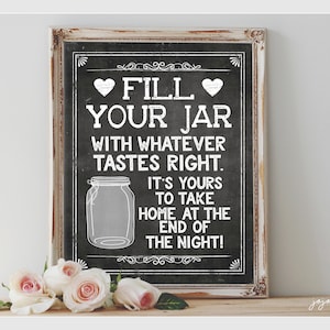 Instant &#39;Fill Your Jar&#39; Mason Jar Drink and Favor Printable 8x10, 11x14 Event Sign Wedding Party Printable Chalkboard