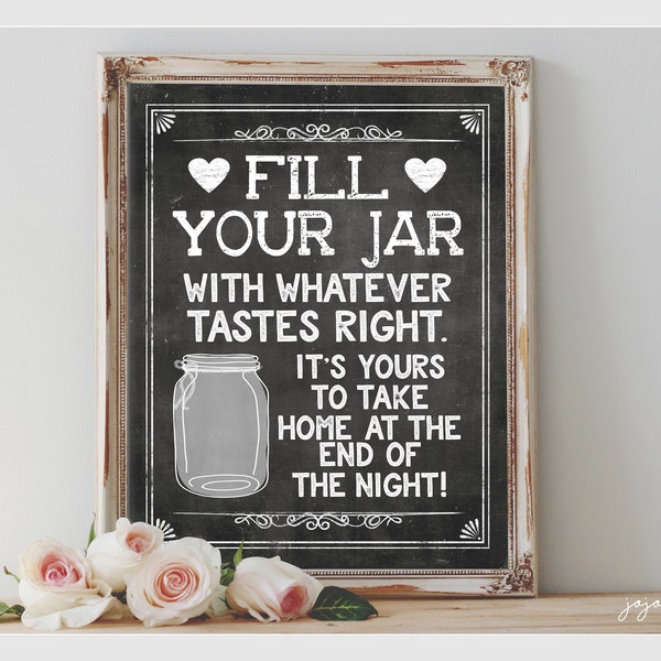 Instant 'Fill Your Jar' Mason Jar Drink and Favor Printable 8x10, 11x14 Event Sign Wedding Party Printable Chalkboard