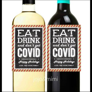 EAT DRINK und nicht bekommen COVID personalisierte 2020 Urlaub Wein Label digital druckbare Wein Geschenkanhänger Covid Weihnachten