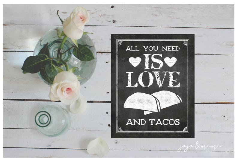 Letrero imprimible instantáneo 'Todo lo que necesitas es AMOR y TACOS ...