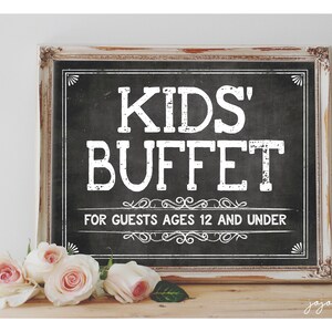 Instant &#39;KIDS BUFFET For Guests Ages 12 and Under&#39; Printable 8x10, 11x14 Wedding Graduation or Any Event Party Printable Rustic Chalkboard