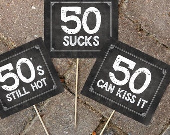 Instant 50th Birthday Candy Jar Signs Table Decoration Printable Mini Signs Chalkboard Decor 50 Sucks 50 Blows 50 Can Kiss It 50's Still Hot