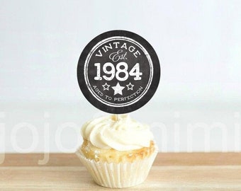 Instant 'VINTAGE 1984 Aged to Perfection' Printable Cupcake Topper or Tag Vintage Chalkboard Cheers to 40 Years Printable Party Decor