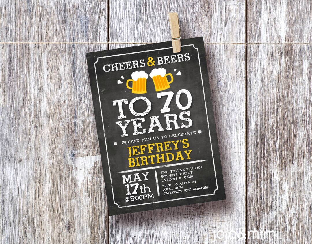 CHEERS and BEERS to 70 Years Printable 70th Birthday Invitation ...